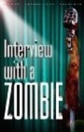 Interview with a Zombie is the best movie in Larry Bain filmography.