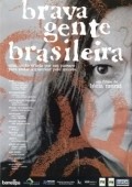 Brava Gente Brasileira is the best movie in Luciana Rigueira filmography.