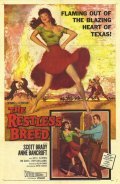 The Restless Breed is the best movie in Scott Marlowe filmography.