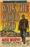 Walk the Proud Land movie in Jesse Hibbs filmography.