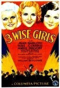 Three Wise Girls movie in William Beaudine filmography.