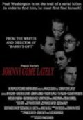Johnny Come Lately is the best movie in Nathan Jones Sr. filmography.