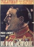 Der Zirkuskonig movie in Max Linder filmography.