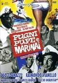 Pugni, pupe e marinai movie in Maurizio Arena filmography.