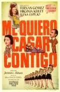 Me quiero casar contigo is the best movie in Rafael Calvo Gutierrez filmography.