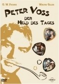 Peter Voss, der Held des Tages movie in O.W. Fischer filmography.