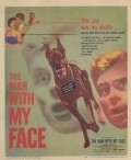 The Man with My Face is the best movie in Henry Lascoe filmography.