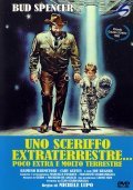 Uno sceriffo extraterrestre - poco extra e molto terrestre movie in Michele Lupo filmography.