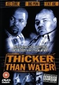 Thicker Than Water movie in Ice Cube filmography.
