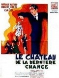 Le chateau de la derniere chance movie in Pierre Bertin filmography.