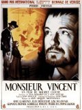 Monsieur Vincent movie in Maurice Cloche filmography.
