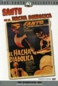 El hacha diabolica movie in Jose Diaz Morales filmography.