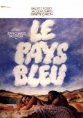 Le pays bleu movie in Brigitte Fossey filmography.