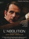 L'abolition movie in Jean-Daniel Verhaeghe filmography.