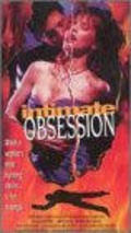 Intimate Obsession movie in Lourens Unger filmography.