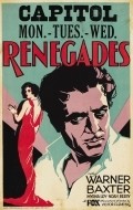 Renegades movie in Warner Baxter filmography.