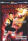 Shaolin Fist Fighter movie in Godfrey Ho filmography.