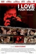 I Love Your Work movie in Adam Goldberg filmography.