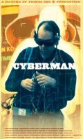 Cyberman is the best movie in William Gibson filmography.
