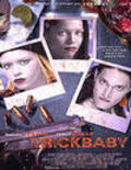 Freeway II: Confessions of a Trickbaby movie in Matthew Bright filmography.