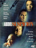 Above Suspicion movie in Stephen La Rocque filmography.