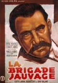 La brigade sauvage movie in Jean Galland filmography.