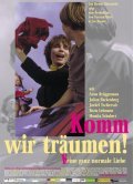 Komm, wir traumen! is the best movie in Julian Hackenberg filmography.