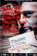 Glauber o Filme, Labirinto do Brasil movie in Silvio Tendler filmography.