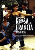 Una rosa de Francia movie in Manuel Gutierrez Aragon filmography.
