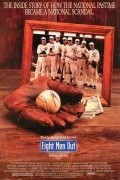 Eight Men Out movie in John Sayles filmography.