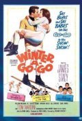 Winter A-Go-Go is the best movie in William Wellman Jr. filmography.