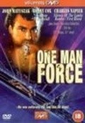 One Man Force movie in Ronny Cox filmography.