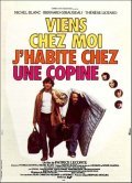 Viens chez moi, j'habite chez une copine is the best movie in Bernard Giraudeau filmography.