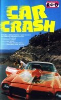 Car Crash is the best movie in Antonio Margheriti filmography.