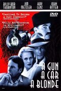 A Gun, a Car, a Blonde movie in Stefani Ames filmography.