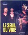 Le seuil du vide is the best movie in Dominique Erlanger filmography.