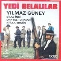 Yedi belalilar movie in Yilmaz Guney filmography.