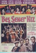 Bes seker kiz movie in Osman F. Seden filmography.