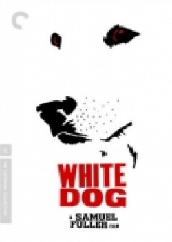 White Dog movie in Samuel Fuller filmography.