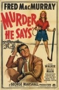 Murder, He Says movie in George Marshall filmography.