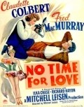 No Time for Love is the best movie in Claudette Colbert filmography.
