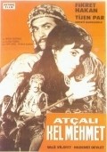 Atcali Kel Mehmet movie in Ahmet Tarik Tekce filmography.