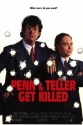 Penn & Teller Get Killed movie in Arthur Penn filmography.