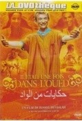 Il etait une fois dans l'oued is the best movie in Karim Belhadra filmography.