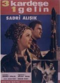 Uc kardese bir gelin movie in Sadri Alisik filmography.