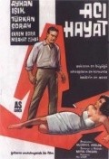Aci hayat is the best movie in Ekrem Bora filmography.