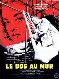 Le dos au mur movie in Edouard Molinaro filmography.
