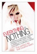 Everything or Nothing is the best movie in Natasha Melnick filmography.