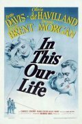 In This Our Life movie in John Huston filmography.
