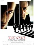 Truands movie in Frederic Schoendoerffer filmography.